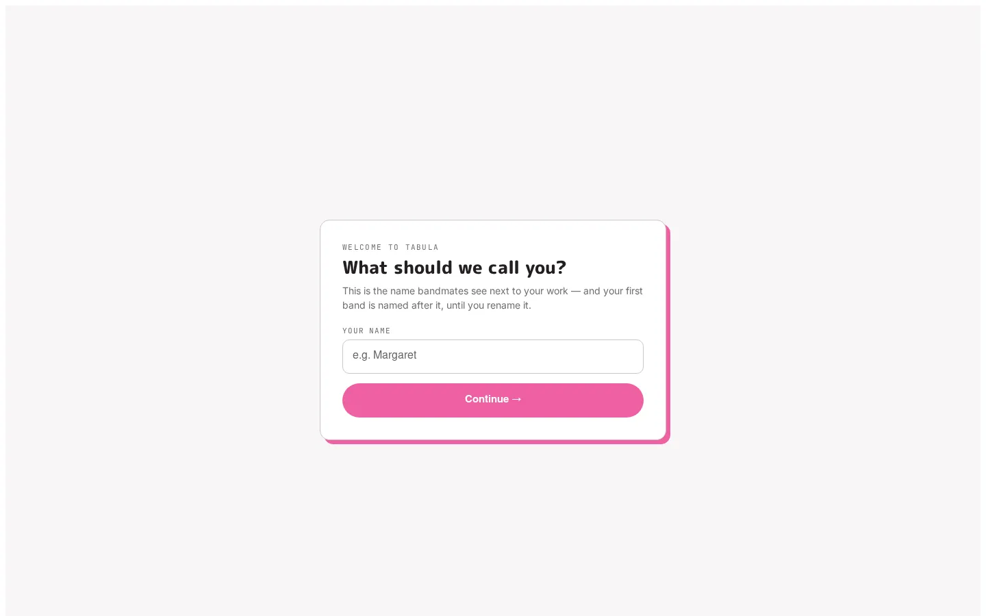 The first-run screen asking what to call you